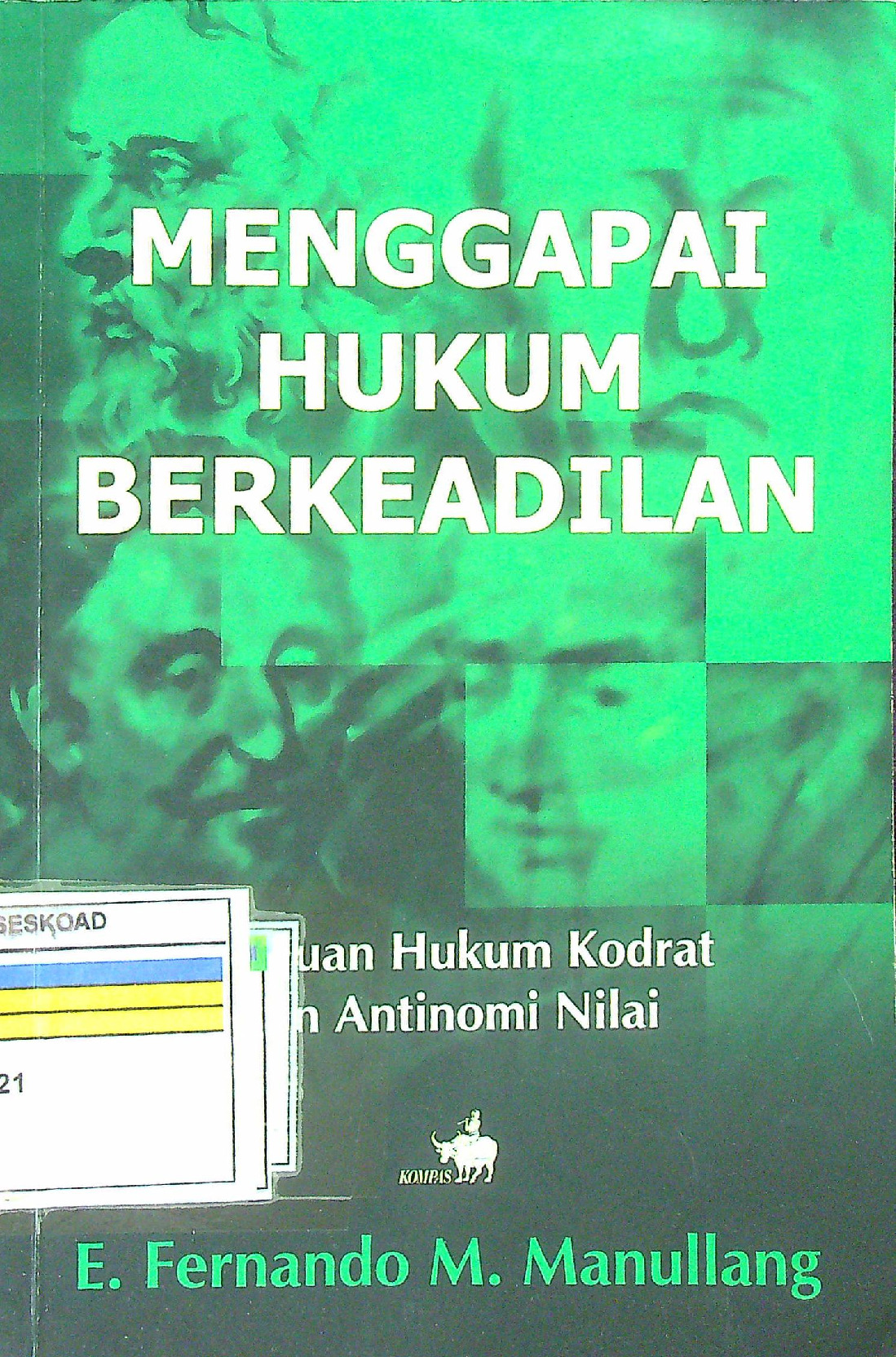 Menggapai Hukum Berkeadialan